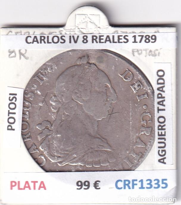 Monedas de Espa&ntilde;a: CRF1335 MONEDA ESPA&Ntilde;A CARLOS IV 8 REALES 1789 POTOSI PLATA AGUJERO TAPADO