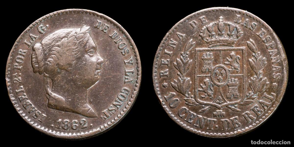 Monedas de Espa&ntilde;a: 1862, 10 Centimos de Real Isabella II, Segovia Mint - 20 mm / 3,61 gr.