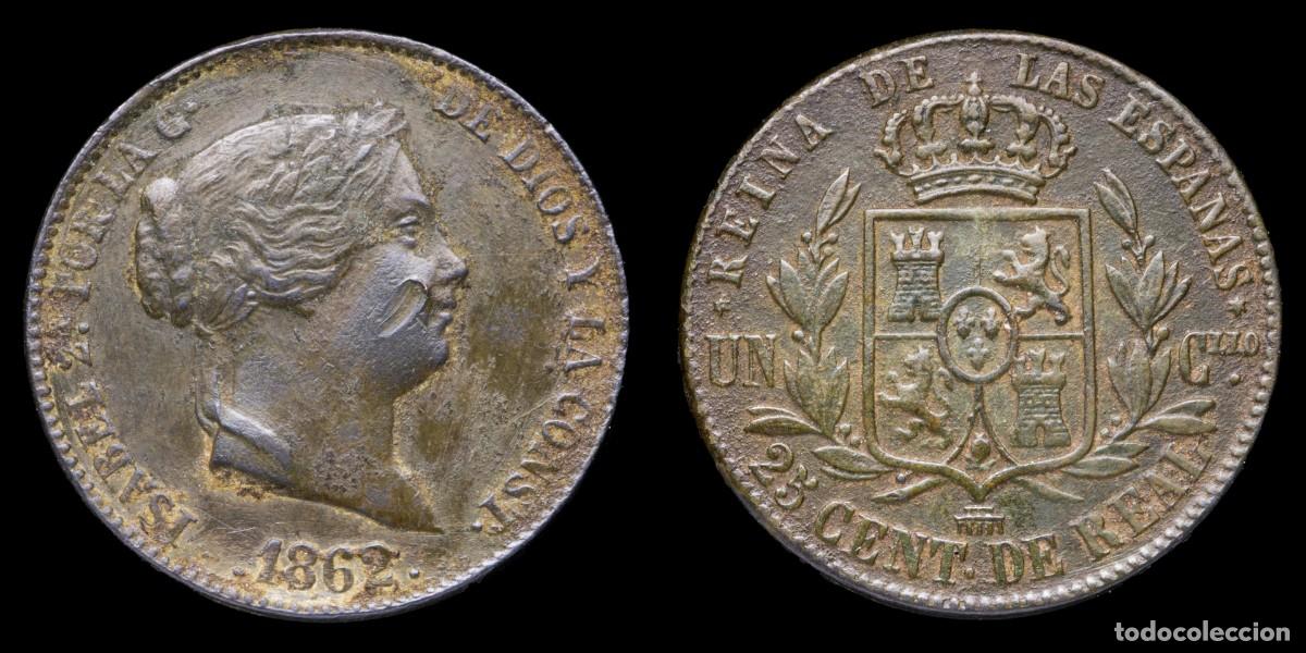 Monedas de Espa&ntilde;a: 1862, 25 Centimos de Real Isabella II, Segovia Mint - 26 mm / 9,35 gr.