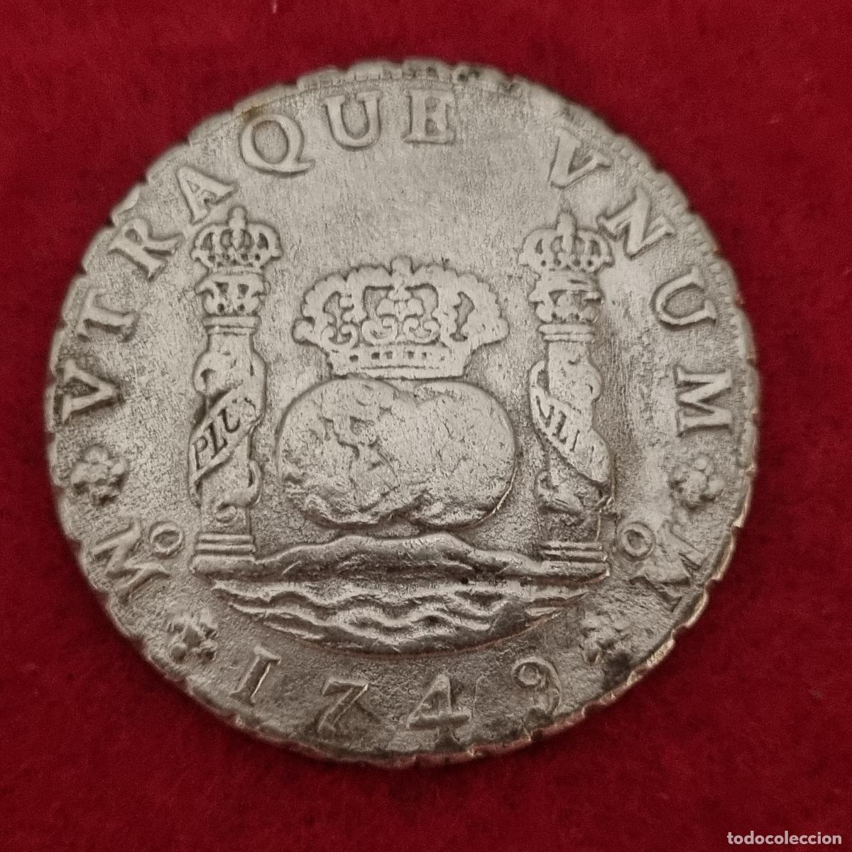 Moedas de Espanha: MONEDA PLATA COLUMNARIO FERNANDO VI 8 REALES 1749 MEXICO MBC-- ORIGINAL M1365