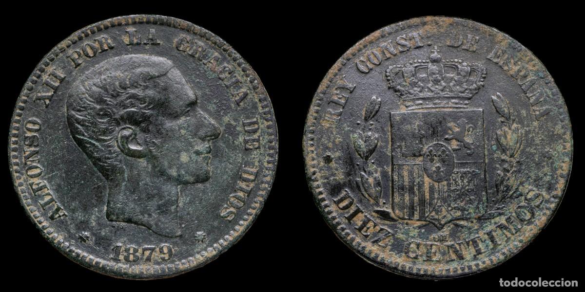 Monedas de Espa&ntilde;a: 1879, 10 Centimos Alfonso XII - 30 mm / 9,73 gr.