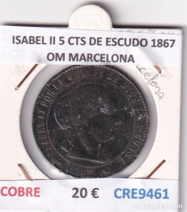 Monedas de Espa&ntilde;a: CRE9461 MONEDA ESPA&Ntilde;A ISABEL II 5 CENTIMOS DE ESCUDO 1867 OM BARCELONA