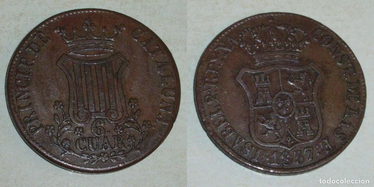 Monedas de Espa&ntilde;a: 6 Cuartos 1837 Catalu&ntilde;a