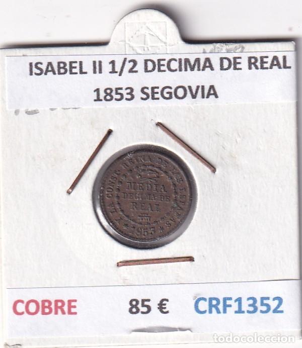 Monedas de Espa&ntilde;a: CRF1352 MONEDA ESPA&Ntilde;A ISABEL II 1/2 DECIMA DE REAL 1853 SEGOVIA COBRE