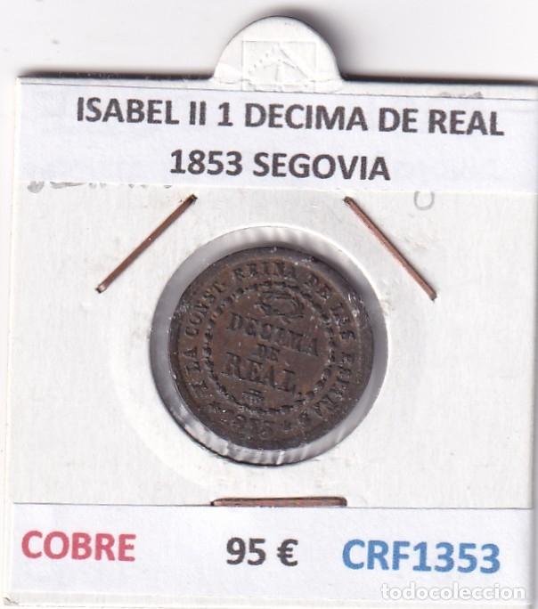 Monedas de Espa&ntilde;a: CRF1353 MONEDA ESPA&Ntilde;A ISABEL II 1 DECIMA DE REAL 1853 SEGOVIA COBRE