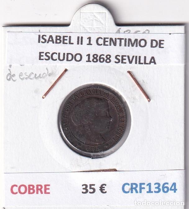 Coins of Spain: CRF1364 MONEDA ESPA&Ntilde;A ISABEL II 1 CENTIMO DE ESCUDO 1868 SEVILLA COBRE
