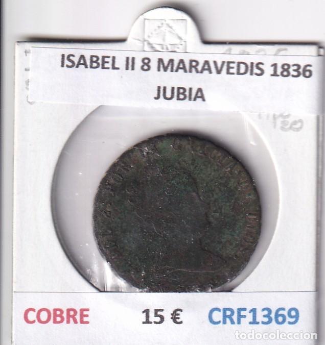 Monete da Spagna: CRF1369 MONEDA ESPA&Ntilde;A ISABEL II 8 MARAVEDIS 1836 JUBIA COBRE