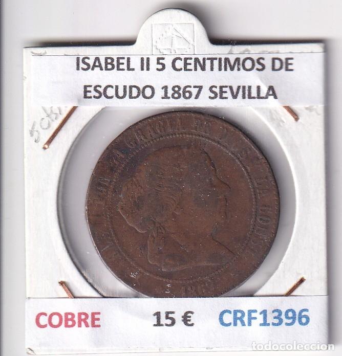 Monete da Spagna: CRF1396 MONEDA ESPA&Ntilde;A ISABEL II 5 CENTIMOS DE ESCUDO 1867 SEVILLA COBRE