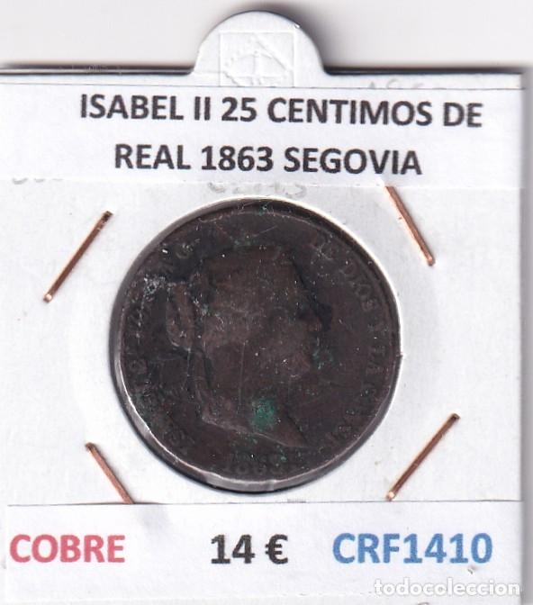 Monedas de Espa&ntilde;a: CRF1410 MONEDA ESPA&Ntilde;A ISABEL II 25 CENTIMOS DE REAL 1863 SEGOVIA COBRE