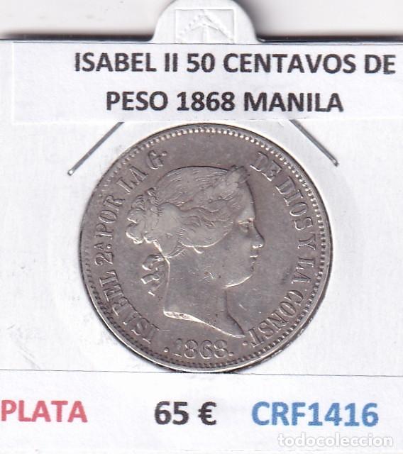 Monedas de Espa&ntilde;a: CRF1416 MONEDA ESPA&Ntilde;A ISABEL II 50 CENTAVOS DE PESO 1868 MANILA PLATA MBC+