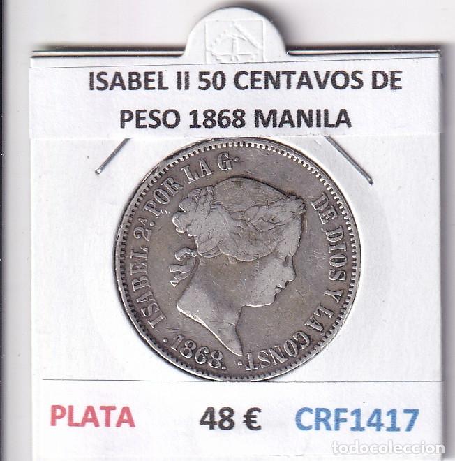 Monedas de Espa&ntilde;a: CRF1417 MONEDA ESPA&Ntilde;A ISABEL II 50 CENTAVOS DE PESO 1868 MANILA PLATA