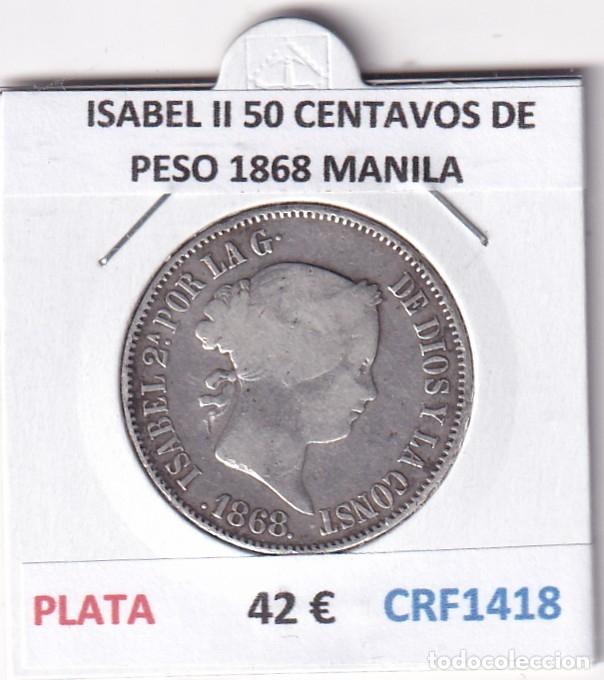 Monedas de Espa&ntilde;a: CRF1418 MONEDA ESPA&Ntilde;A ISABEL II 50 CENTAVOS DE PESO 1868 MANILA PLATA