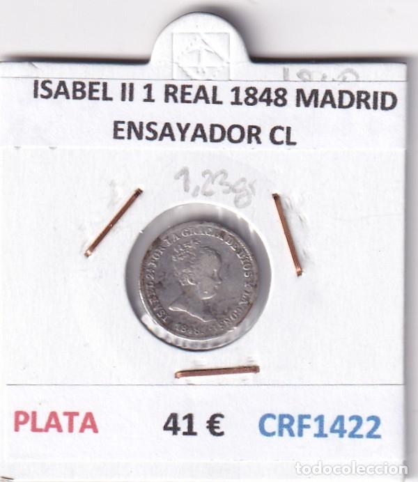 Monedas de Espa&ntilde;a: CRF1422 MONEDA ESPA&Ntilde;A ISABEL II 1 REAL 1848 MADRID PLATA ENSAYADOR CL