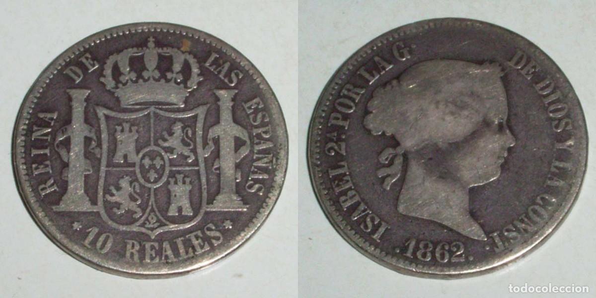 Monedas de Espa&ntilde;a: 10 Reales 1862 Madrid
