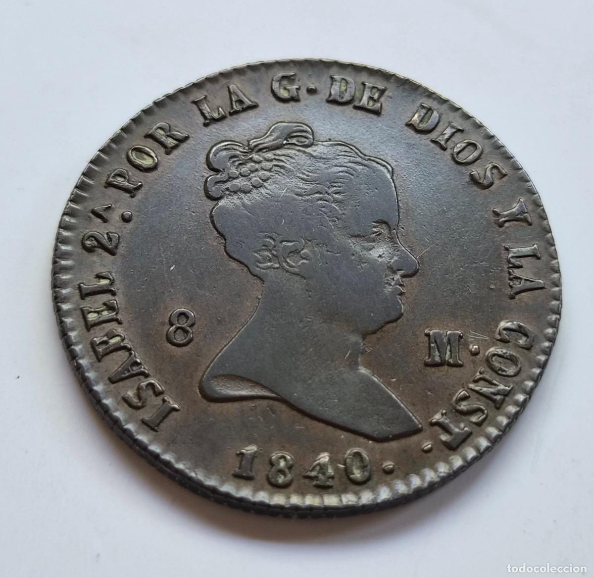 Monedas de Espa&ntilde;a: ISABEL 2&ordf; SEGOVIA 8 MARAVEDIS 1840