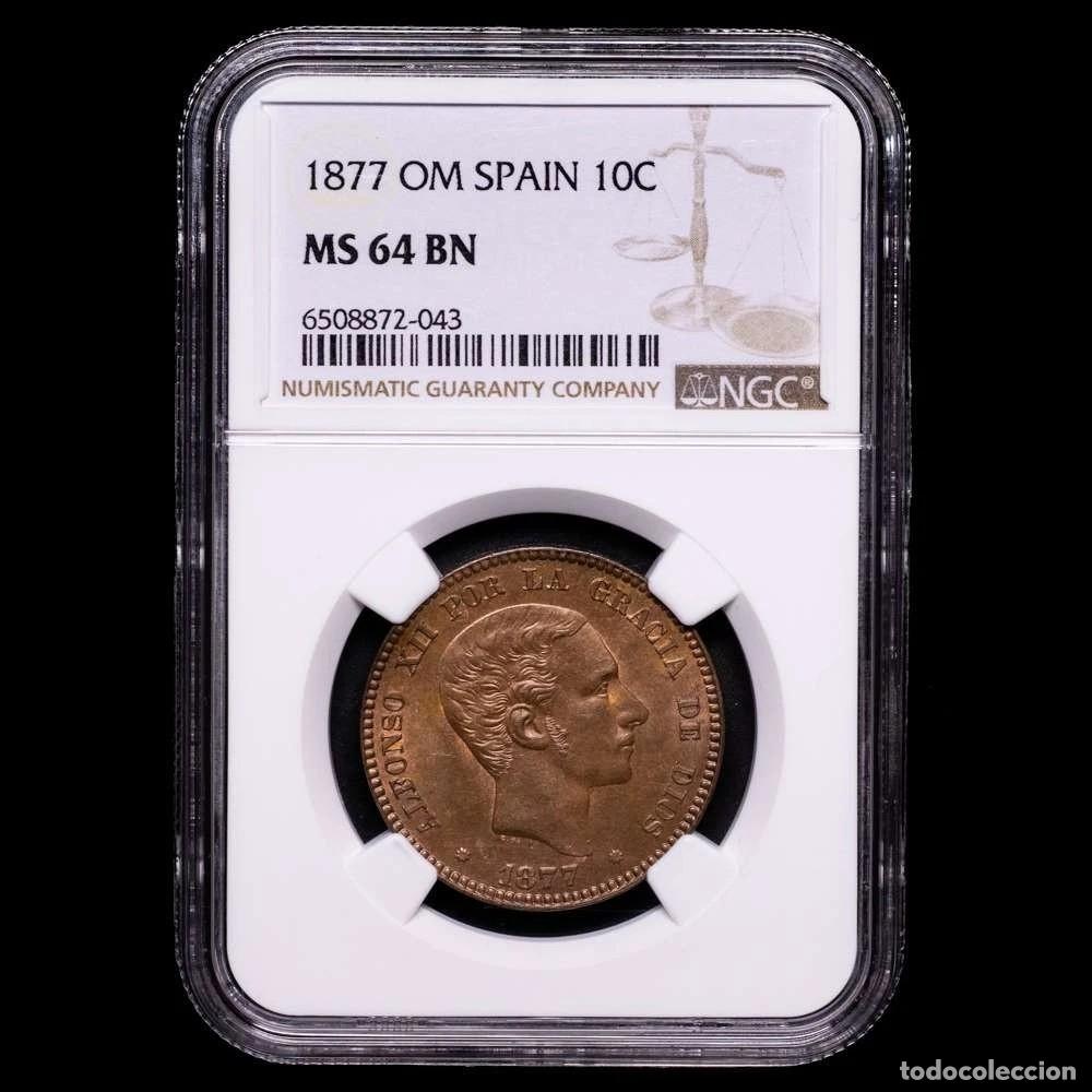 Monedas de Espa&ntilde;a: ESPA&Ntilde;A. 10 C&Eacute;NTIMOS ALFONSO XIII 1877 OM FLOR DE CU&Ntilde;O. NGC MS 64 SIN CIRCULAR. SC