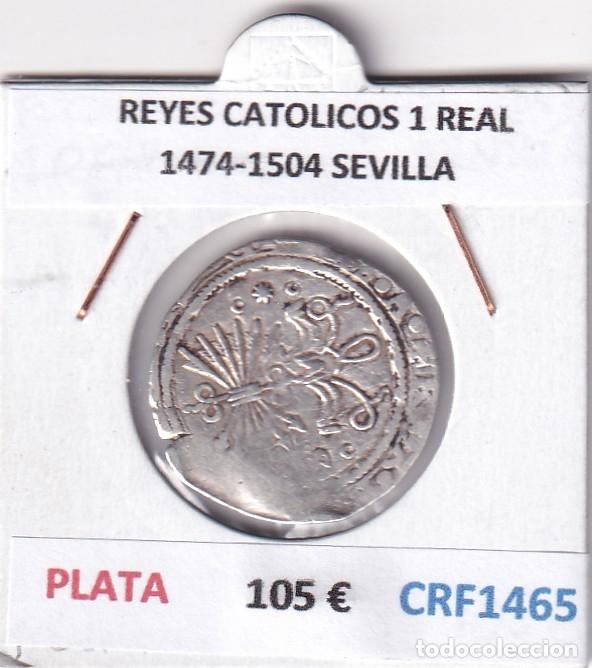 Monedas de Espa&ntilde;a: CRF1465 MONEDA ESPA&Ntilde;A REYES CATOLICOS 1 REAL 1474-1504 SEVILLA PLATA