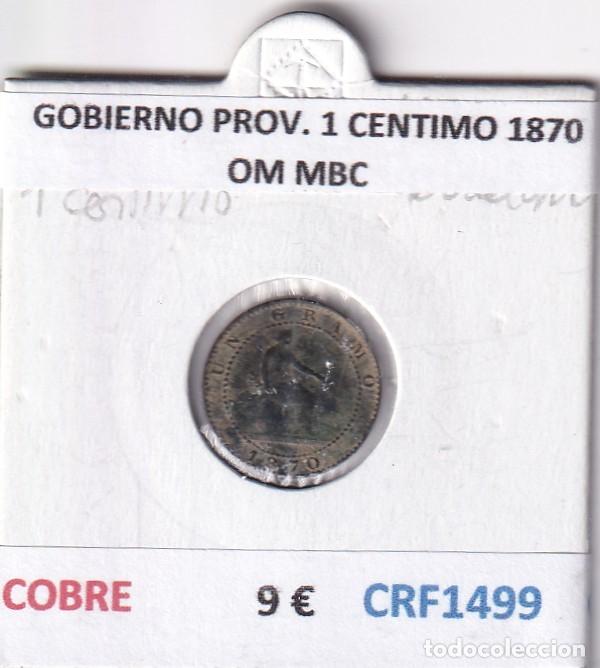 Monete da Spagna: CRF1499 MONEDA ESPA&Ntilde;A GOBIERNO PROVISIONAL 1 CENTIMO 1870 OM MBC COBRE