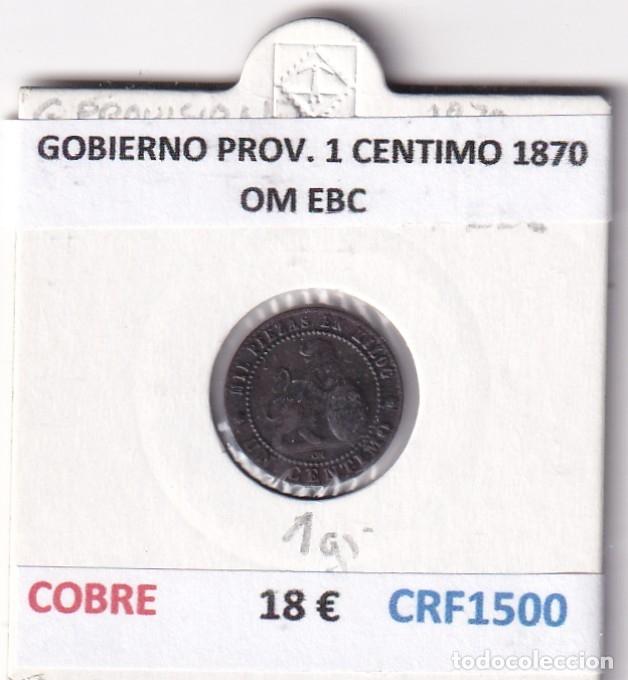 Monete da Spagna: CRF1500 MONEDA ESPA&Ntilde;A GOBIERNO PROVISIONAL 1 CENTIMO 1870 OM EBC COBRE