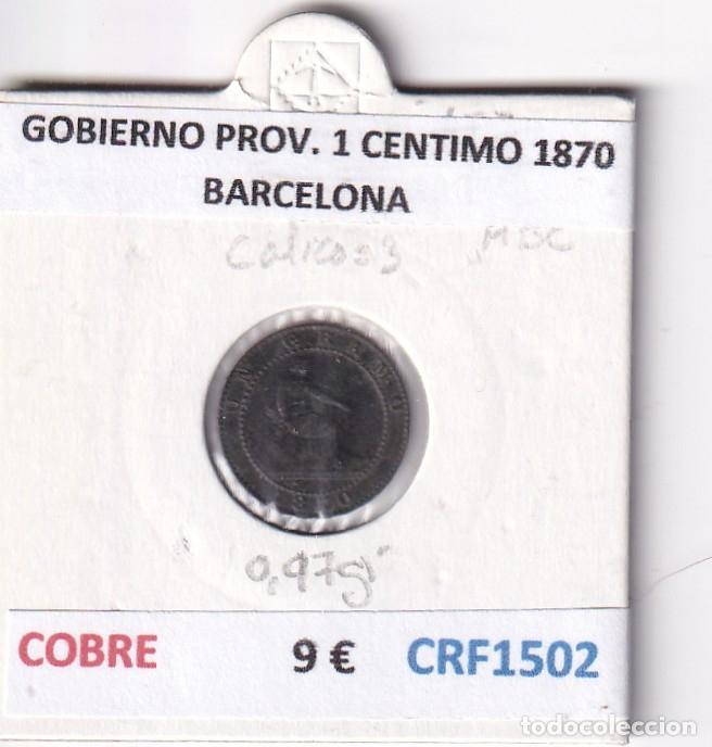 Monete da Spagna: CRF1502 MONEDA ESPA&Ntilde;A GOBIERNO PROVISIONAL 1 CENTIMO 1870 BARCELONA COBRE
