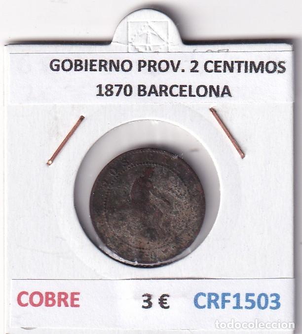 Monete da Spagna: CRF1503 MONEDA ESPA&Ntilde;A GOBIERNO PROVISIONAL 2 CENTIMOS 1870 BARCELONA COBRE