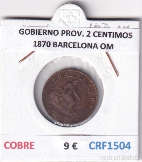 Monete da Spagna: CRF1504 MONEDA ESPA&Ntilde;A GOBIERNO PROVISIONAL 2 CENTIMOS 1870 BARCELONA OM COBRE
