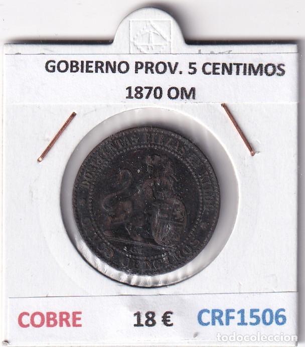 Monete da Spagna: CRF1506 MONEDA ESPA&Ntilde;A GOBIERNO PROVISIONAL 5 CENTIMOS 1870 OM COBRE