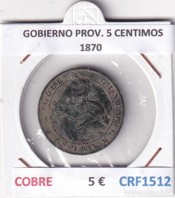 Monete da Spagna: CRF1512 MONEDA ESPA&Ntilde;A GOBIERNO PROVISIONAL 5 CENTIMOS 1870 COBRE