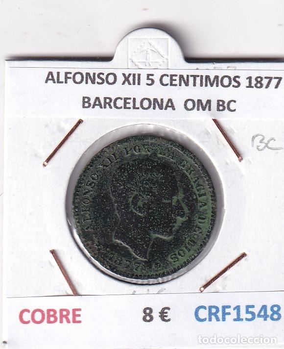 Monete da Spagna: CRF1548 MONEDA ESPA&Ntilde;A ALFONSO XII 5 CENTIMOS 1877 BARCELONA COBRE OM BC