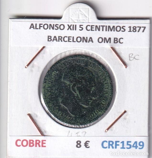 Monete da Spagna: CRF1549 MONEDA ESPA&Ntilde;A ALFONSO XII 5 CENTIMOS 1877 BARCELONA COBRE OM BC