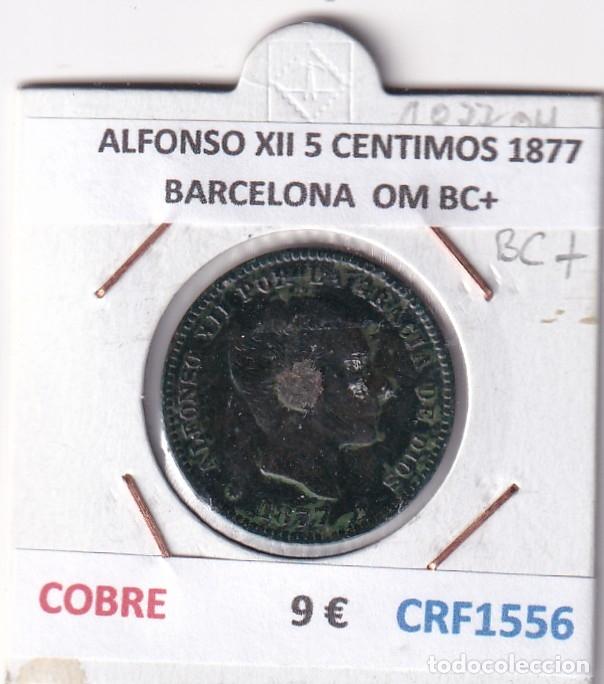 Monete da Spagna: CRF1556 MONEDA ESPA&Ntilde;A ALFONSO XII 5 CENTIMOS 1877 BARCELONA COBRE OM BC+