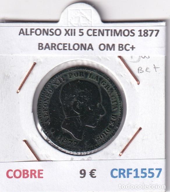 Monete da Spagna: CRF1557 MONEDA ESPA&Ntilde;A ALFONSO XII 5 CENTIMOS 1877 BARCELONA COBRE OM BC+