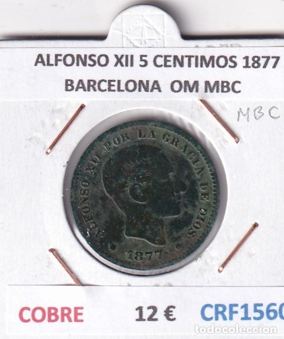 Monete da Spagna: CRF1560 MONEDA ESPA&Ntilde;A ALFONSO XII 5 CENTIMOS 1877 BARCELONA COBRE OM MBC
