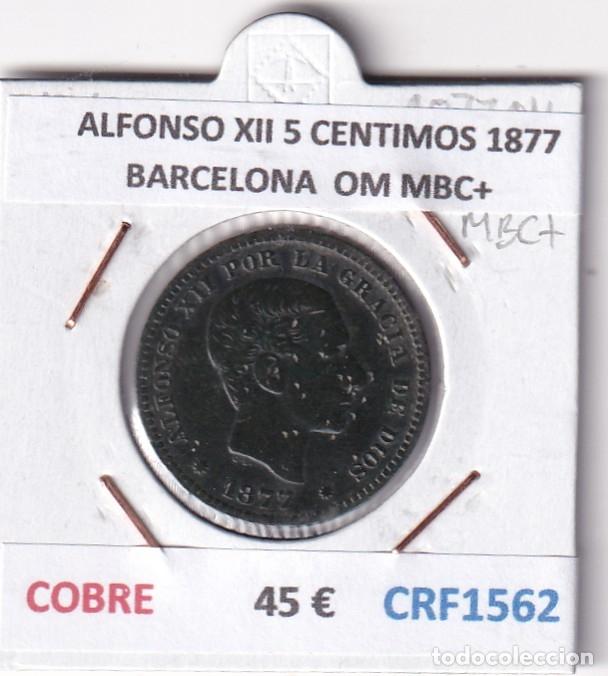 Monete da Spagna: CRF1562 MONEDA ESPA&Ntilde;A ALFONSO XII 5 CENTIMOS 1877 BARCELONA COBRE OM MBC+