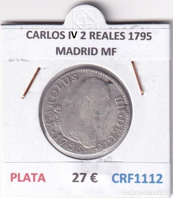 Monedas de Espa&ntilde;a: CRF1112 MONEDA ESPA&Ntilde;A CARLOS IV 2 REALES 1795 MADRID MF PLATA