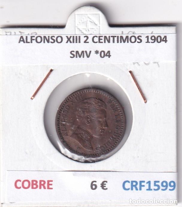 Moedas de Espanha: CRF1599 MONEDA ESPA&Ntilde;A ALFONSO XIII 2 CENTIMOS 1904 SMV *04 COBRE