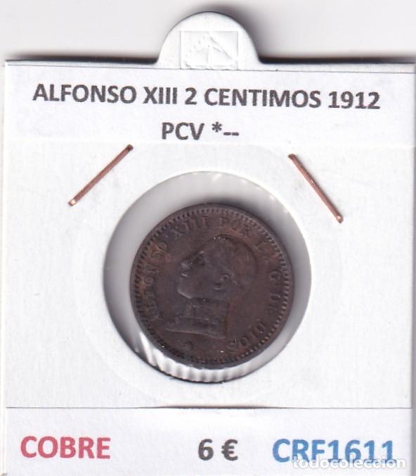 Monedas de Espa&ntilde;a: CRF1611 MONEDA ESPA&Ntilde;A ALFONSO XIII 2 CENTIMOS 1912 PCV *-- COBRE