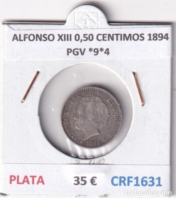 Monedas de Espa&ntilde;a: CRF1631 MONEDA ESPA&Ntilde;A ALFONSO XIII 0,50 CENTIMOS 1894 PGV *9*4 PLATA