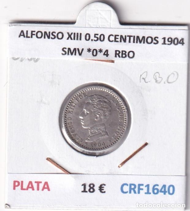 Monedas de Espa&ntilde;a: CRF1640 MONEDA ESPA&Ntilde;A ALFONSO XIII 0,50 CENTIMOS 1904 SMV *0*4 PLATA RESTOS BRILLO ORIGINAL