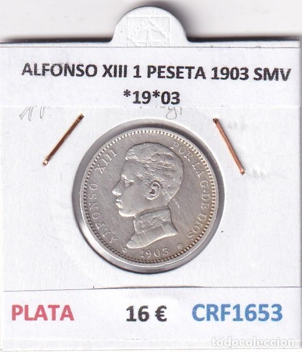 Monedas de Espa&ntilde;a: CRF1653 MONEDA ESPA&Ntilde;A ALFONSO XIII 1 PESETA 1903 SMV *19*03 PLATA