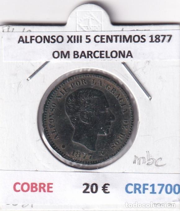 Monedas de Espa&ntilde;a: CRF1700 MONEDA ESPA&Ntilde;A ALFONSO XIII 5 CENTIMOS 1877 OM BARCELONA COBRE