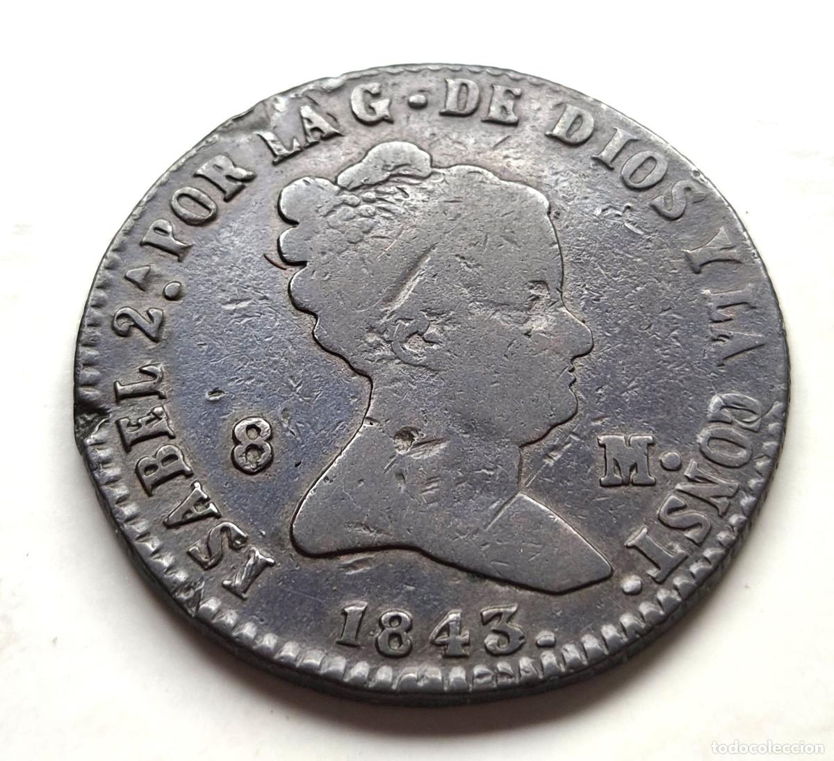 Monedas de Espa&ntilde;a: ISABEL 2&ordf; SEGOVIA 8 MARAVEDIS 1843