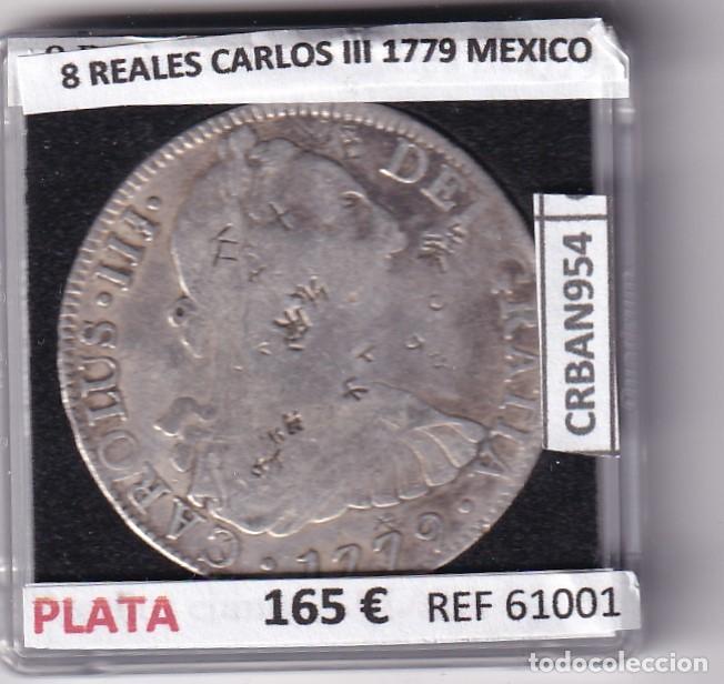 Monedas de Espa&ntilde;a: CRBAN954 MONEDA ESPA&Ntilde;A 8 REALES CARLOS III 1779 MEXICO RESELLOS CHINOS
