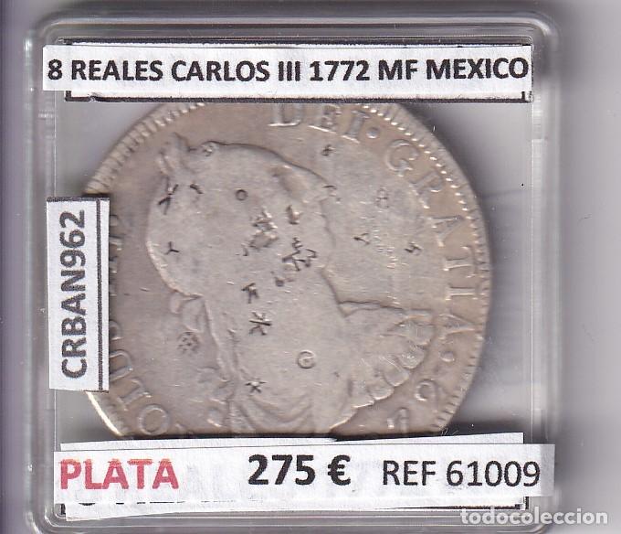 Monedas de Espa&ntilde;a: CRBAN962 MONEDA ESPA&Ntilde;A 8 REALES CARLOS III 1772 MEXICO RESELLOS CHINOS