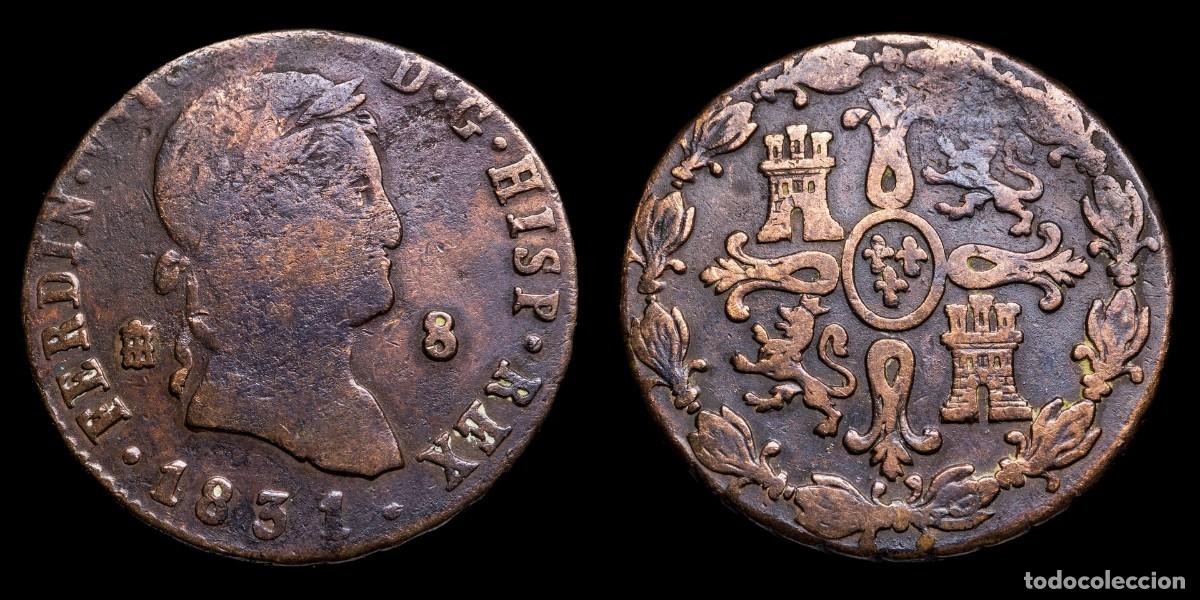 Monedas de Espa&ntilde;a: 1831, 8 Maravedis Ferdinand VII, Segovia Mint - 28 mm / 11,84 gr.