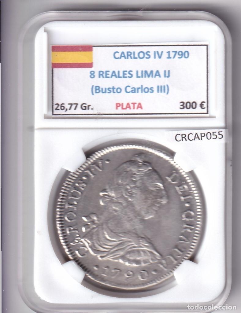 Monedas de Espa&ntilde;a: CRCAP055 MONEDA ESPA&Ntilde;A CARLOS IV 8 REALES 1790 LIMA IJ BUSTO CARLOS III