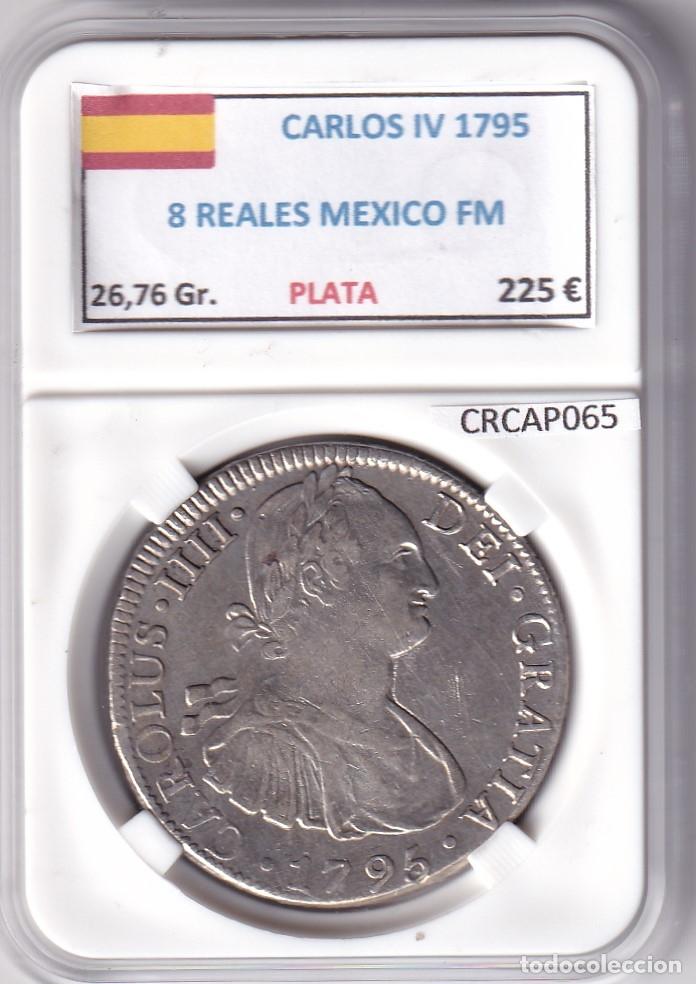 Monedas de Espa&ntilde;a: CRCAP065 MONEDA ESPA&Ntilde;A CARLOS IV 8 REALES 1795 MEXICO FM PLATA