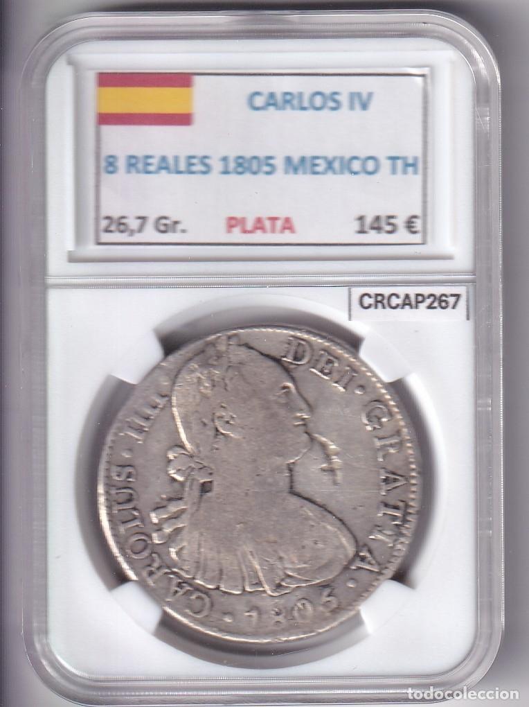 Monedas de Espa&ntilde;a: CRCAP267 MONEDA ESPA&Ntilde;A CARLOS IV 8 REALES 1805 MEXICO TH PLATA