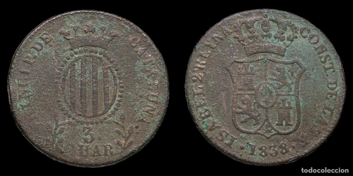 Monedas de Espa&ntilde;a: 1838, 3 Cuartos Isabella II, Principado de Catalu&ntilde;a Mint - 26 mm / 6,38 gr.