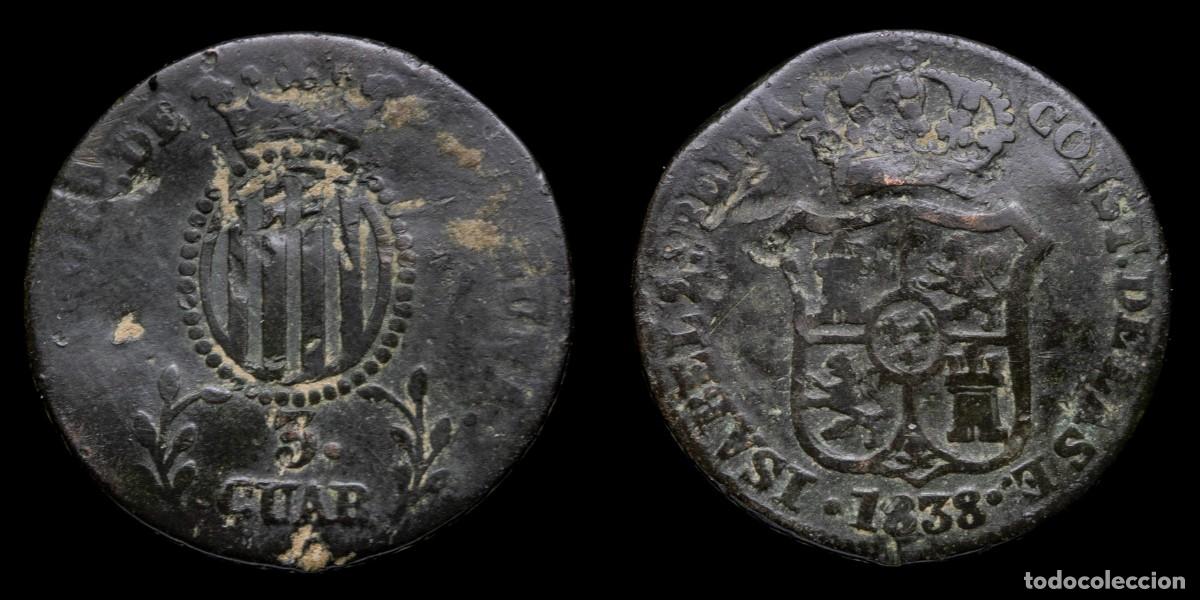 Monedas de Espa&ntilde;a: 1838, 3 Cuartos Isabella II, Principado de Catalu&ntilde;a Mint - 26 mm / 7,31 gr.